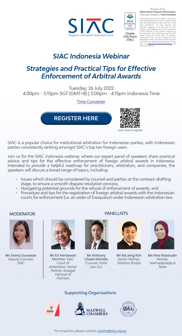 SIAC Indonesia Webinar: Strategies and Practical Tips for Effective Enforcement of Arbitral Awards