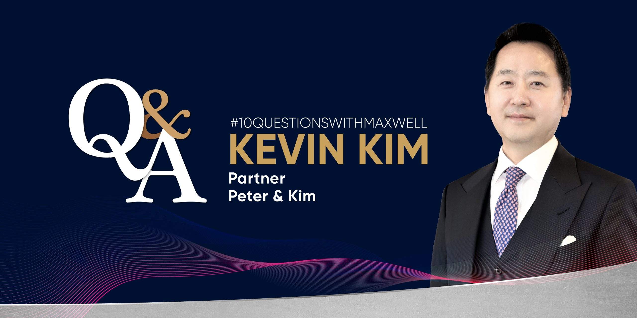 #10QuestionsWithMaxwell - Kevin Kim